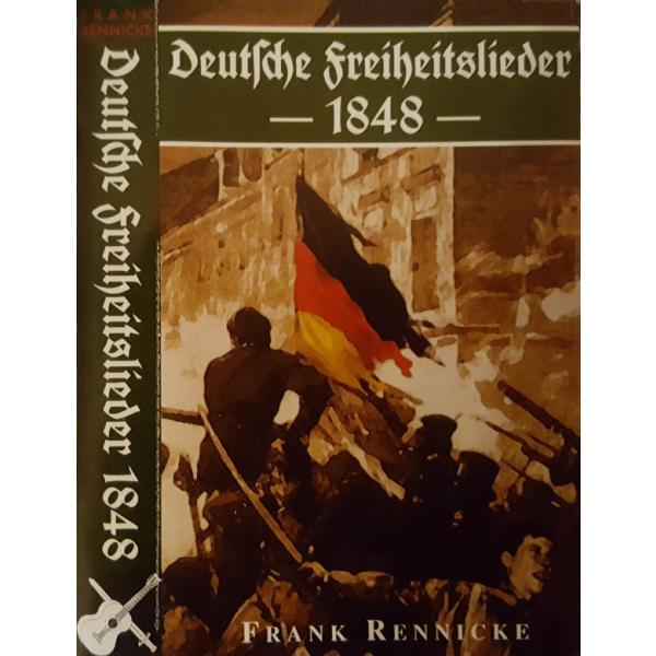 Frank Rennicke -Deutsche Freiheitslieder 1848- CD
