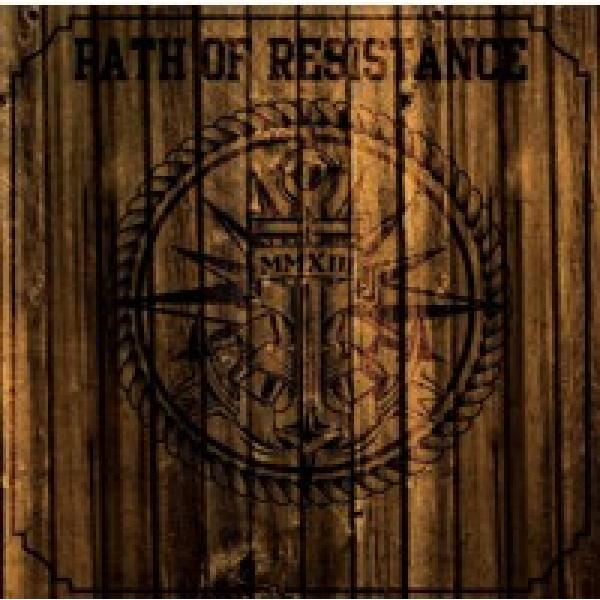 Path of Resistance -MMXIII-