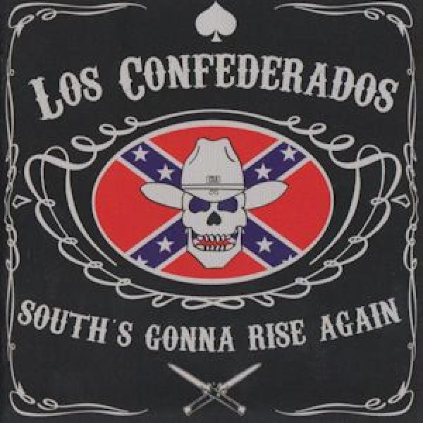 Los Confederados -South's gonna rise again-